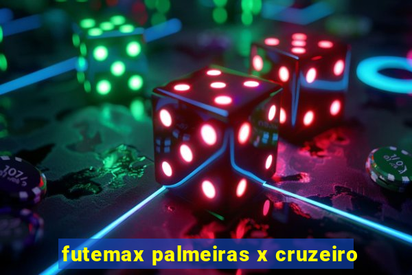 futemax palmeiras x cruzeiro